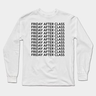 Friday After Class Repeated Long Sleeve T-Shirt